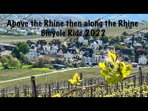 Germany Bicycle Ride Above and Along the Rhine River 2022