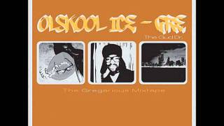Olskool Ice gre - The introduction