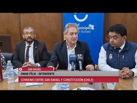 SAN RAFAEL: CONVENIO ENTRE SAN RAFAEL Y CONSTITUCIÓN (CHILE)