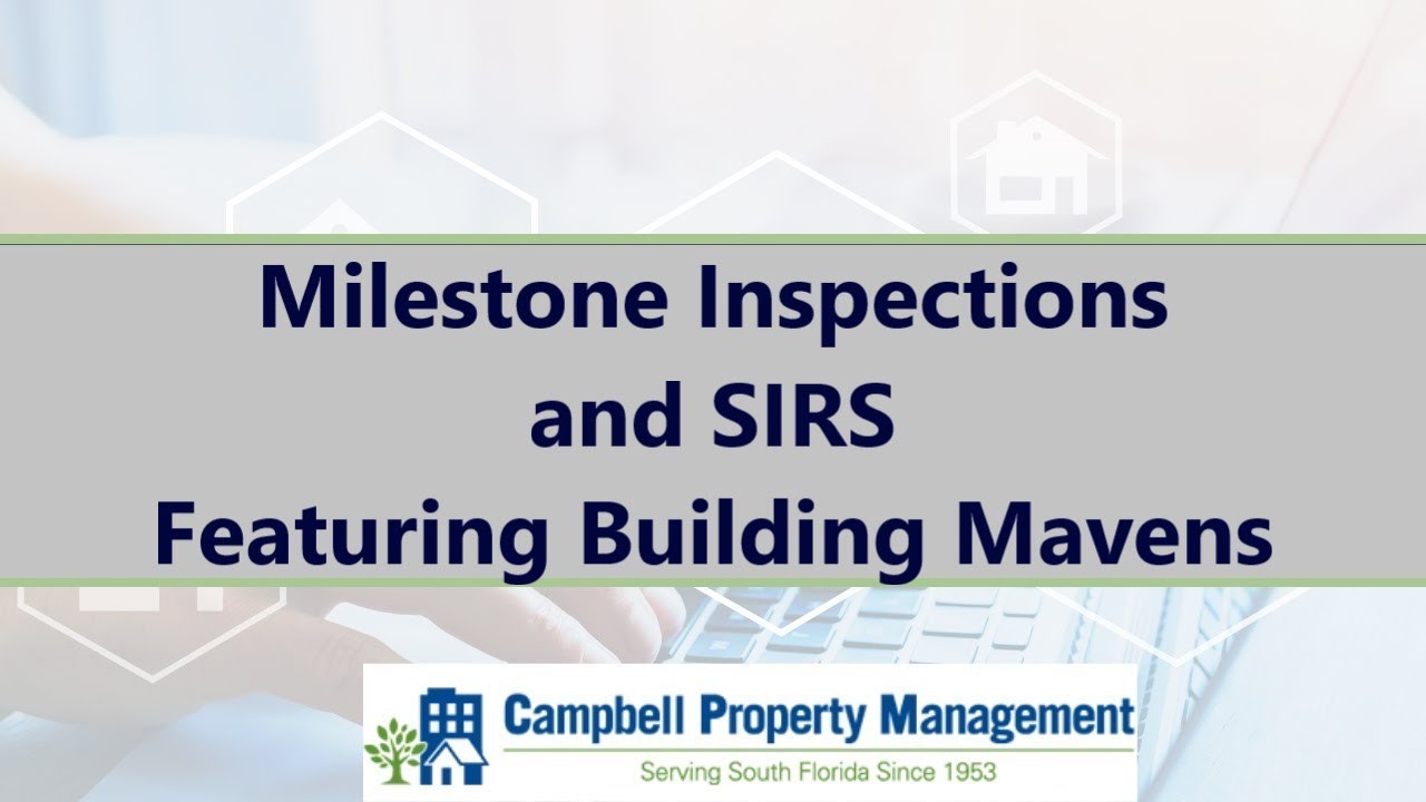 Milestone Inspections and SIRS CEU Course Featuring Building Mavens - Campbell Property Management