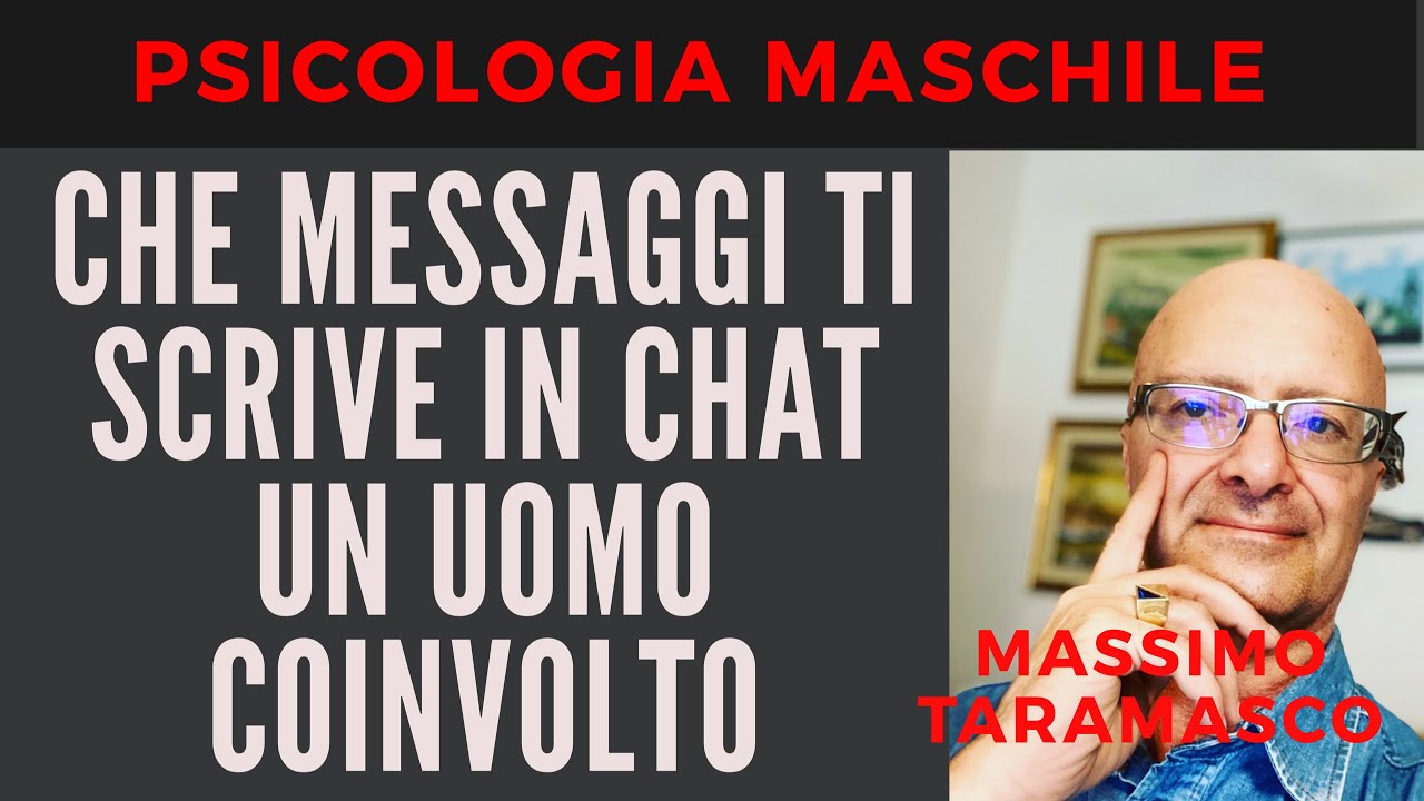 Che Messaggi Ti Scrive in Chat Un Uomo Davvero Coinvolto