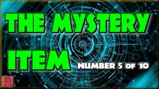 The Mystery Item - Number 5 of 10