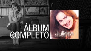 JULISSA | En Las Alas Del Amor 2000 | Álbum Completo