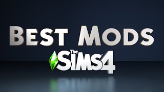 The Best 50 Mods for The Sims 4