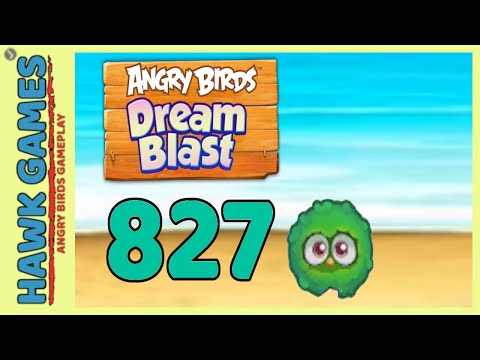 Angry Birds Dream Blast Level 827 - Walkthrough, No Boosters