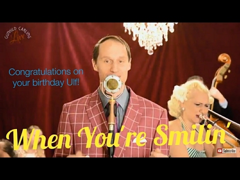 When You're Smilin'- Gunhild Carling LIVE- Ulf Carling Vocals/trumpet-
