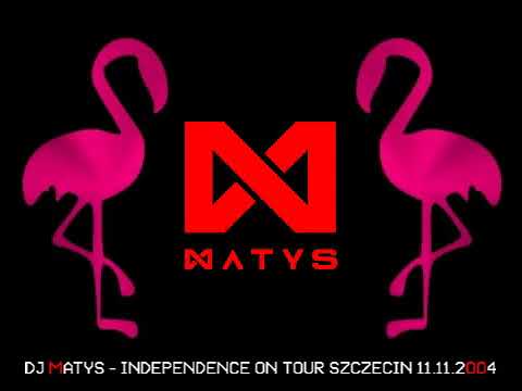 DJ Matys - Independence On Tour Szczecin 11.11.2004