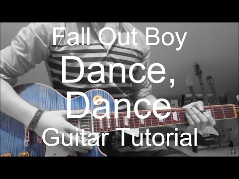 Dance, Dance - Fallout boy (GUITAR TUTORIAL/LESSON#113)
