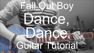 Dance, Dance - Fallout boy (GUITAR TUTORIAL/LESSON#113)