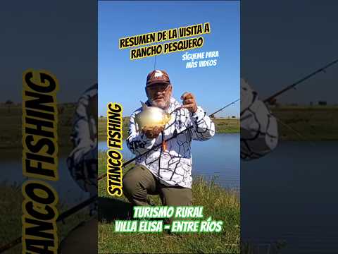 RESUMEN DE LA VISITA A RANCHO PESQUERO, VILLA ELISA ENTRE RÍOS #stancofishing #pesca #turismorural