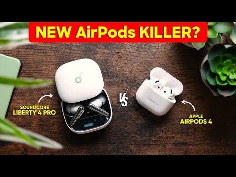 AirPods 4 vs Soundcore Liberty 4 Pro: Which is BETTER?