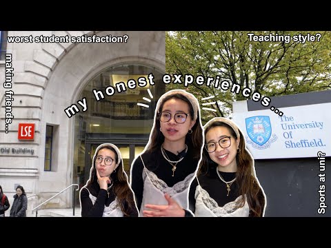 LSE vs THE UNIVERSITY OF SHEFFIELD 🎓| my honest experience studying in both universities!✨