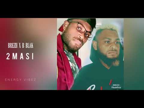 Brezii x B blak (Official music 2021) 2masi
