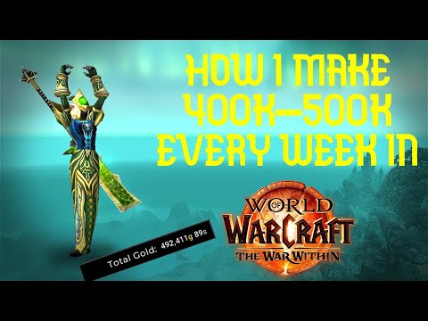 How I Easily Make 400–500k Gold Every Week in World of Warcraft