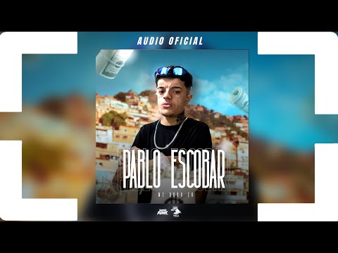 “PABLO ESCOBAR” - MC Dudu ZK e DJ Lseeis