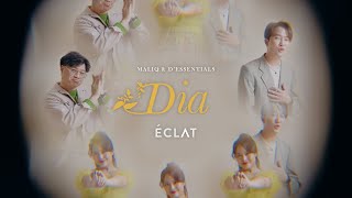 ECLAT, MALIQ &amp; D&#39;Essentials - DIA (OFFICIAL MUSIC VIDEO)