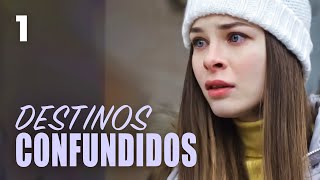 Destinos confundidos | Capítulo 1 | Película romántica en Español Latino