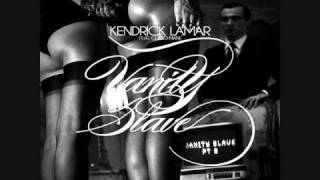 Kendrick Lamar- Vanity Slave Pt 2 ft Gucci Mane