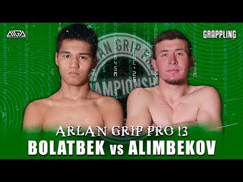 Seilkhan Bolatbek - Ernar Alimbekov - AIGA - Arlan Grip PRO 13 - Grappling