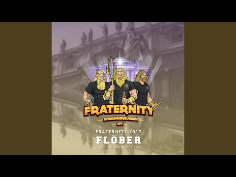 Fraternity 2017 (feat. Benjamin Beats)