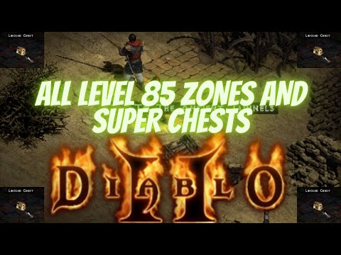 Diablo 2: All Level 85 Zones and Super Chest Locations