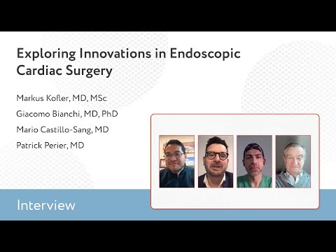 Innovationen in der endoskopischen Herzchirurgie: Erkenntnisse führender Experten