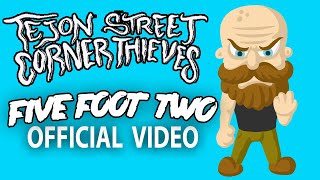 Music video thumbnail preview for Tejon Street Corner Thieves - Five Foot Two by Tejon Street Corner Thieves