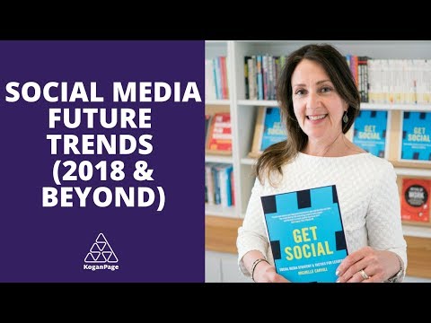 Future Trends for Social Media (2018 & Beyond) | Michelle Carvill
