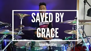Saved By Grace - Israel Houghton (Drum Cover) | Sergio Brand