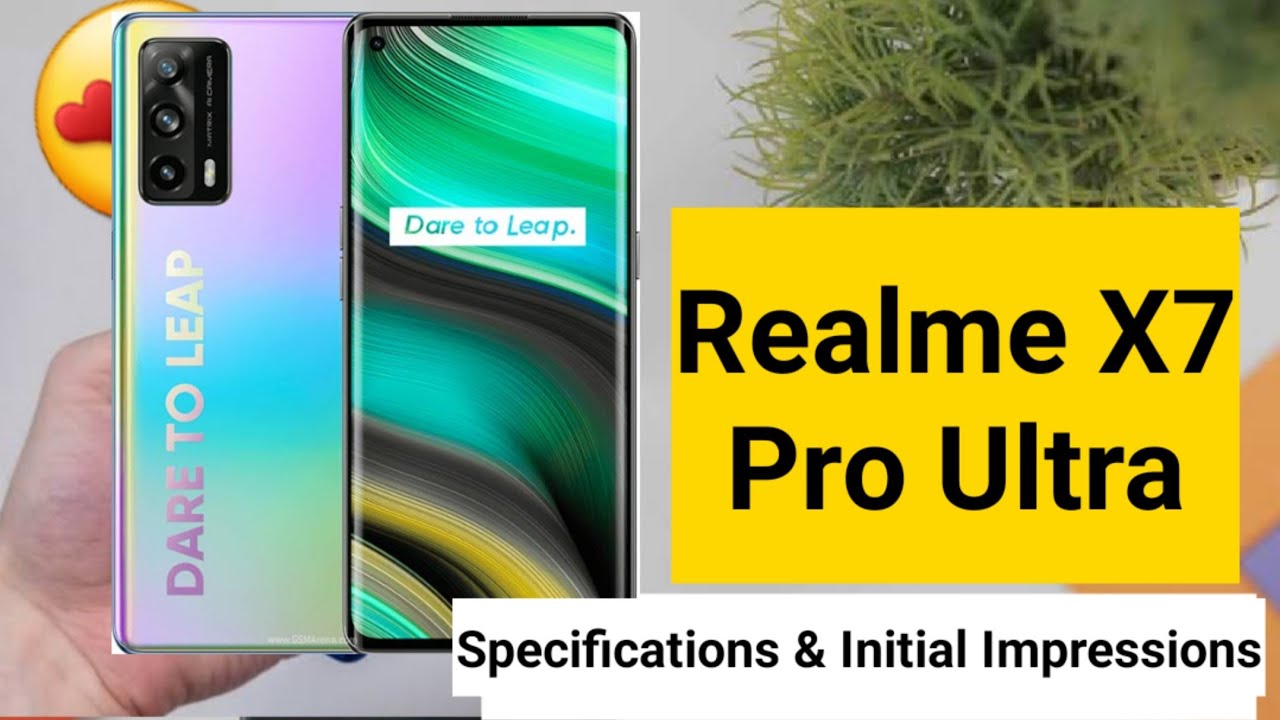 Realme x7 Pro Ultra specifications and Initial impressions my thoughts