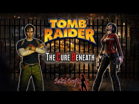 Tomb Raider Custom Level – The Cure Beneath | Full Walkthrough (2 Endings)