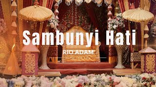 Download lagu Sambunyi Hati ( Gunawan ) Cover Rio Adam mp3