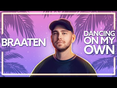 Braaten - Dancing On My Own [Lyric Video]