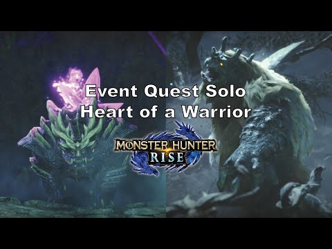 MH Rise Event Quest Solo - Heart of a Warrior