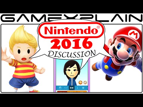 Nintendo in 2016 Discussion Part 2 - NX, Mother 3, & Nintendo Expanding