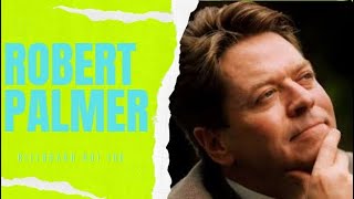 Robert Palmer Chart History | Billboard Hot 100 (1976-1991)