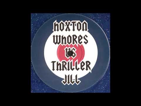 Hoxton Whores Vs Thriller Jill ‎– Trust The Feeling (Original Mix)