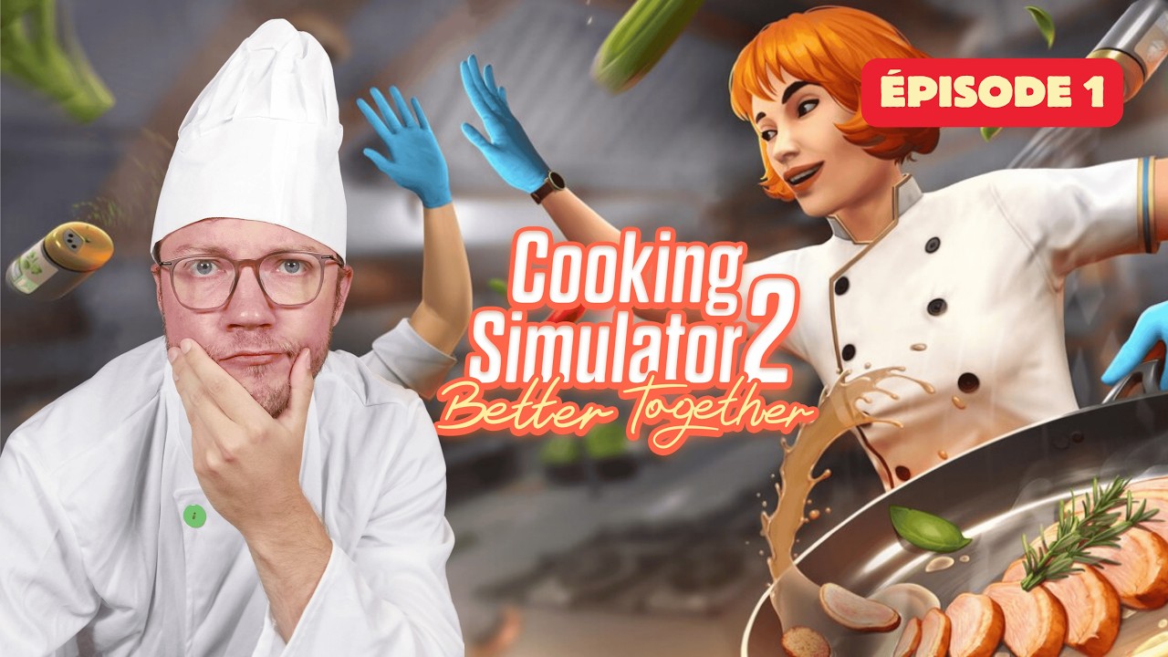 Cooking Simulator 2: Better Together — Cooking Simulator 2: Better Together : Cauchemard en cuisine ! EP1