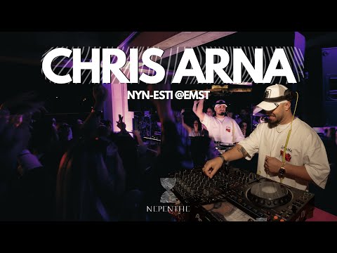 Chris Arna Full set at NYN-ESTI @ΕΜΣΤ for NEPENTHE