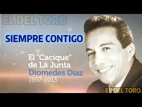 Siempre contigo - Diomedes Díaz