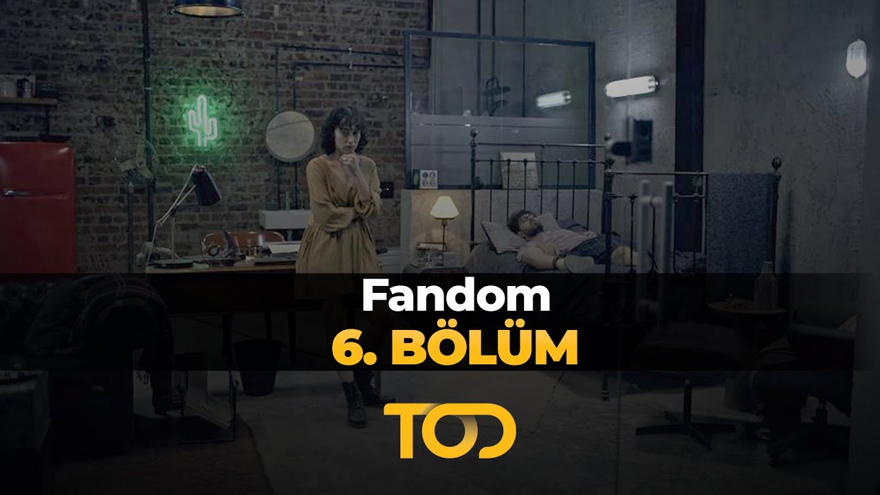 Fandom 6. Bölüm