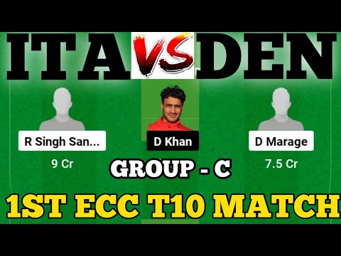 ITA vs DEN || DEN vs ITA Prediction || ITA VS DEN 1ST ECC T10 GROUP C MATCH