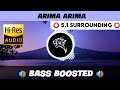 ARIMA ARIMA ️ 5 1 SURROUND ️ BASS BOOSTED SUB BASS TTTHARMi2005