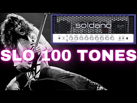 Soldano SLO 100 | Eddie Van Halen - Mick Mars - Warren DeMartini