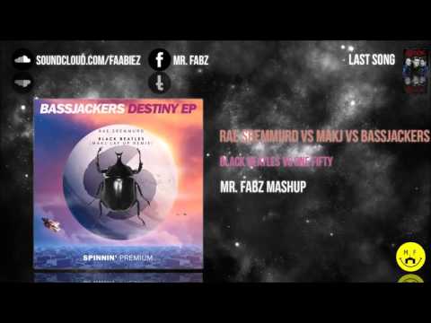 Rae Sremmurd vs MAKJ vs Bassjackers - Black Beatles vs One Fifty (Mr. Fabz Mashup)