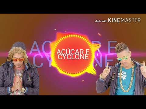 Açúcar e Cyclone - Minha Ex (Batidão Proibidão) Musica nova 2018