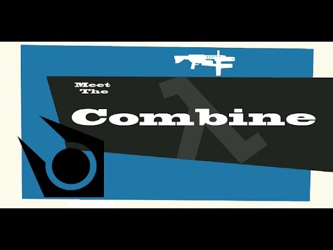 [SFM] - Meet The Combine