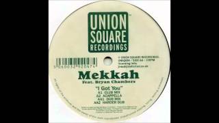 Mekkah - I Got You (Dub Mix) (2001)