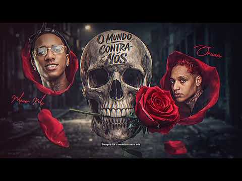 O Mundo Contra Nós - Oruam & Menor k - Track Original 