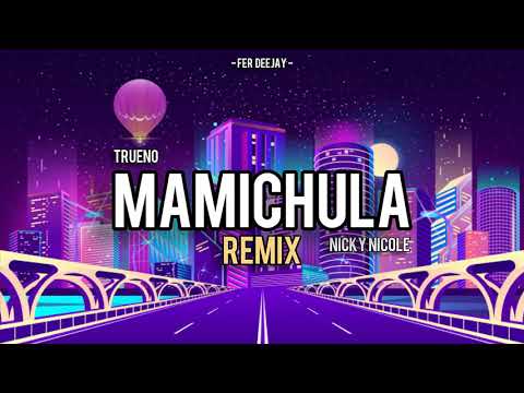 MAMICHULA ( Remix ) - Trueno, Nicki Nicole, Bizarrap ✘ Fer Deejay